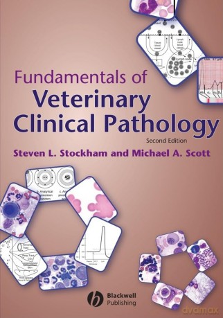 Fundamentals of Veterinary Clinical Pathology - Steven L Stockham [KSIĄŻKA]