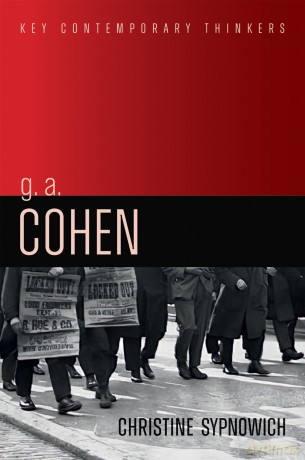 G. A. Cohen: Liberty, Justice and Equality (Key Contemporary Thinkers) - Christine Sypnowich [KSIĄŻKA]