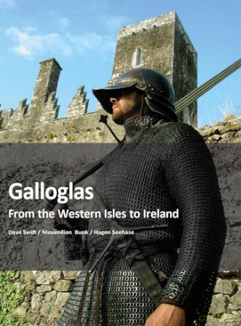 Galloglass: From the Western Isles to Ireland - Dave Swift [KSIĄŻKA]