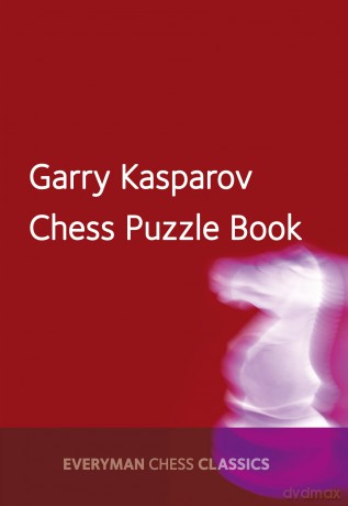 Garry Kasparov Chess Puzzle Book (Everyman Chess Classics) - Garry Kasparov [KSIĄŻKA]