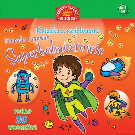 Superbohaterowie Potrafię Rysować [KSIĄŻKA]