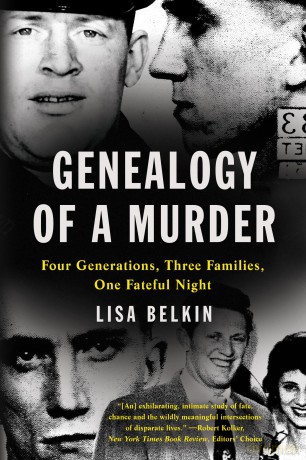 Genealogy of a Murder: Four Generations, Three Families, One Fateful Night - Lisa Belkin [KSIĄŻKA]