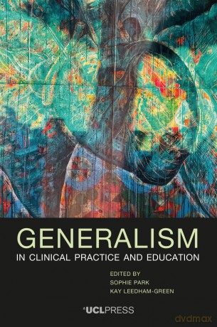 Generalism in Clinical Practice and Education - Sophie Park [KSIĄŻKA]