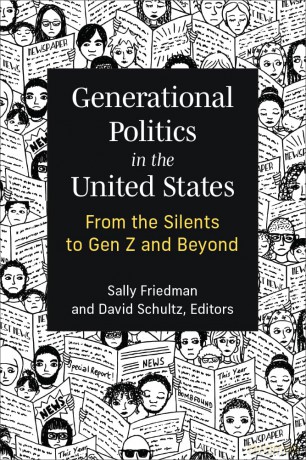 Generational Politics in the United States: From the Silents to Gen Z and Beyond [KSIĄŻKA]