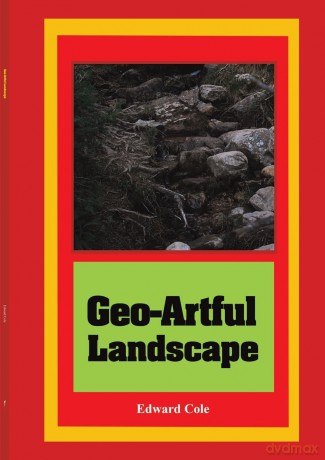 Geo-Artful Landscape - Edward Cole [KSIĄŻKA]