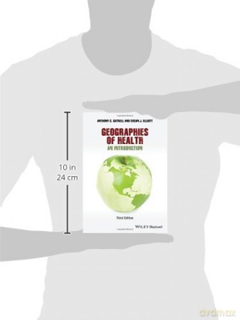 Geographies of Health: An Introduction, 3rd Edition - Anthony C. Gatrell [KSIĄŻKA]