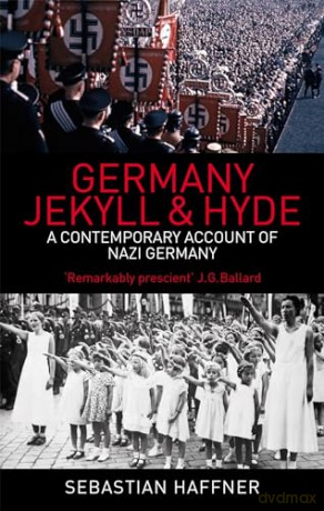Germany: Jekyll And Hyde: A Contemporary Account of Nazi Germany - Sebastian Haffner [KSIĄŻKA]