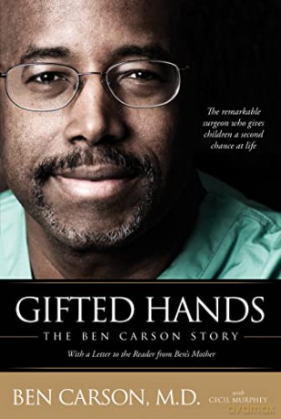Gifted Hands: The Ben Carson Story - Carson M.D. Ben [KSIĄŻKA]