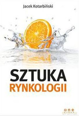 Sztuka Rynkologii - Jacek Kotarbiński [KSIĄŻKA]