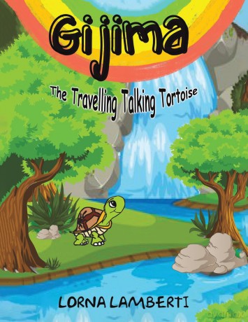 Gijima: The Travelling Talking Tortoise - Lorna Lamberti [KSIĄŻKA]