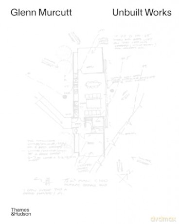 Glenn Murcutt: Unbuilt Works - Glenn Murcutt [KSIĄŻKA]
