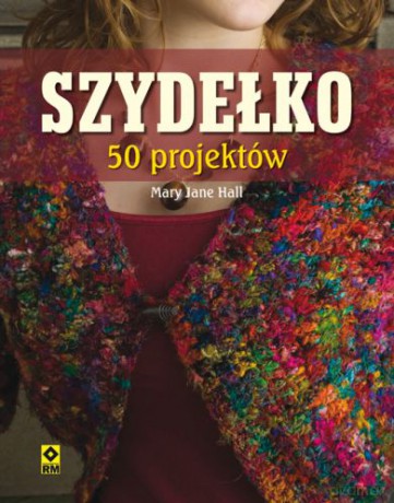Szydełko 50 Projektów - Mary Jane Hall [KSIĄŻKA]