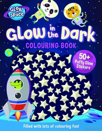 Glow in the Dark Colouring Book with Puffy Glow Stickers (Glow in Space) [KSIĄŻKA]