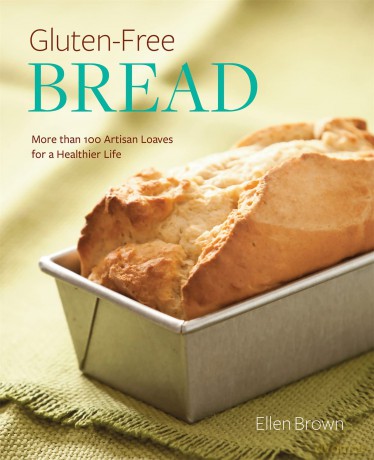 Gluten-Free Bread: More than 100 Artisan Loaves for a Healthier Life - Ellen Brown [KSIĄŻKA]