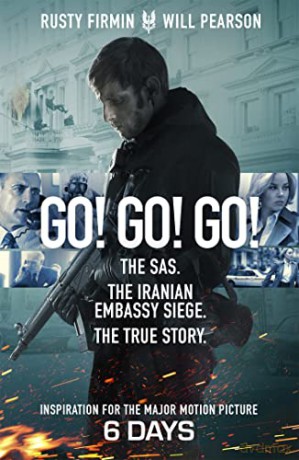 Go! Go! Go!: The SAS. The Iranian Embassy Siege. The True Story - Rusty Firmin [KSIĄŻKA]