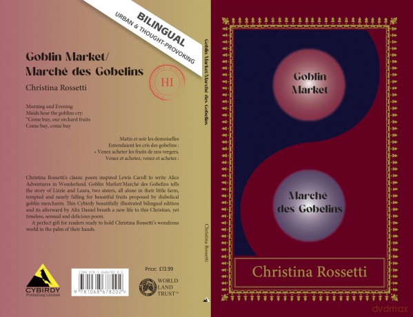 Goblin Market-Marche des Gobelins: Bilingual Special edition - Rossetti Christina [KSIĄŻKA]