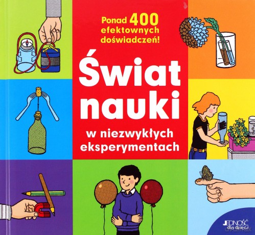 Świat Nauki W Niezwykłych Eksperymentach - Hans Jurgen Press [KSIĄŻKA]