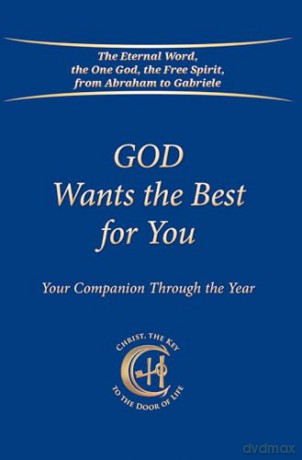 God Wants the Best for You: Your Companion Through the Year [KSIĄŻKA]