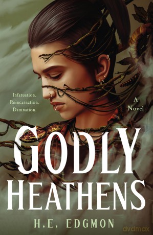 Godly Heathens: A Novel: 1 (Ouroboros) - H.E. Edgmon [KSIĄŻKA]