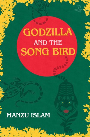 Godzilla and the Song Bird - Manzu Islam [KSIĄŻKA]