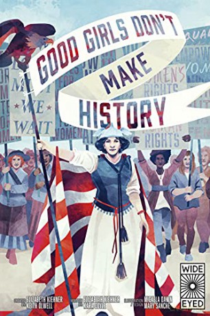Good Girls Don't Make History - Elizabeth Kiehner [KOMIKS]
