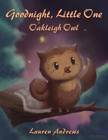 Goodnight, Little One: Oakleigh Owl - Lauren Andrews [KSIĄŻKA]