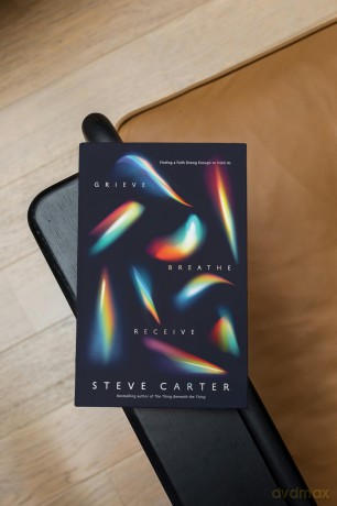 Grieve, Breathe, Receive: Finding a Faith Strong Enough to Hold Us - Steve Carter [KSIĄŻKA]