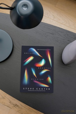 Grieve, Breathe, Receive: Finding a Faith Strong Enough to Hold Us - Steve Carter [KSIĄŻKA]
