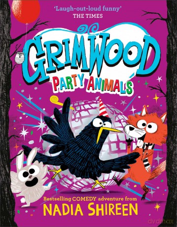 Grimwood: Party Animals: The Times Children's Book of the Week (Volume 4) - Nadia Shireen [KSIĄŻKA]