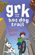 Grk And The Hot Dog Trail - Doder Joshua [KSIĄŻKA]