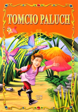 Tomcio Paluch Bajki Klasyczne [KSIĄŻKA]
