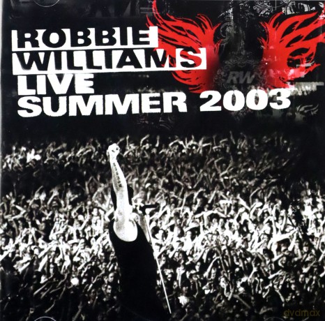 Robbie Williams: Live Summer 2003 [CD]