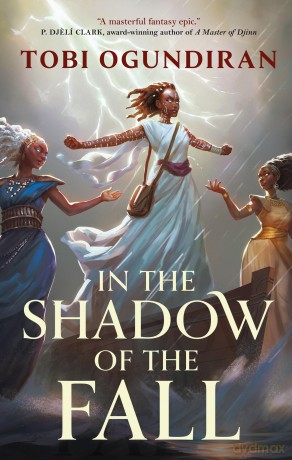 Guardians of the Gods - In the Shadow of the Fall: 1 - Tobi Ogundiran [KSIĄŻKA]