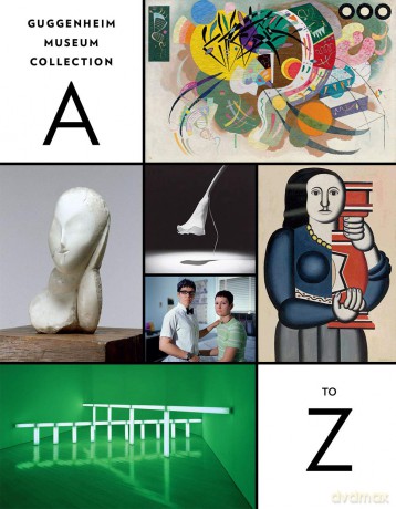 Guggenheim Museum Collection: A to Z: Fourth Edition - Nancy Spector [KSIĄŻKA]