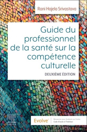 Guide du professionnel de la santé sur la compétence culturelle - Rani Haj Srivastava [KSIĄŻKA]