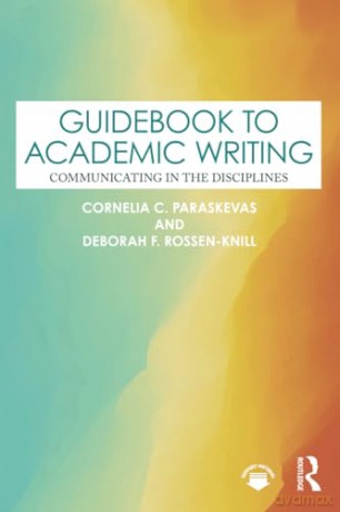 Guidebook to Academic Writing: Communicating in the Disciplines - Cornelia Paraskevas [KSIĄŻKA]