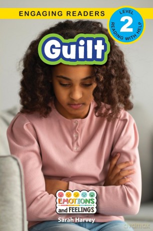 Guilt: Emotions and Feelings (Engaging Readers, Level 2) (5) - Sarah, Harvey [KSIĄŻKA]
