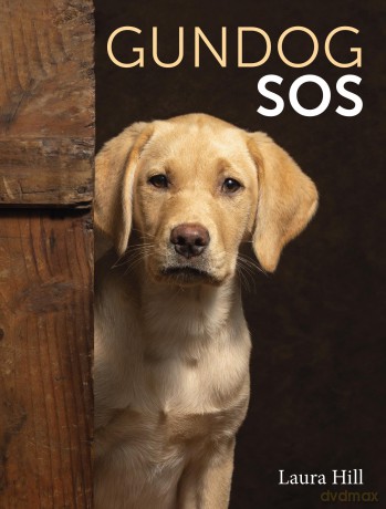 Gundog SOS - Laura Hill [KSIĄŻKA]