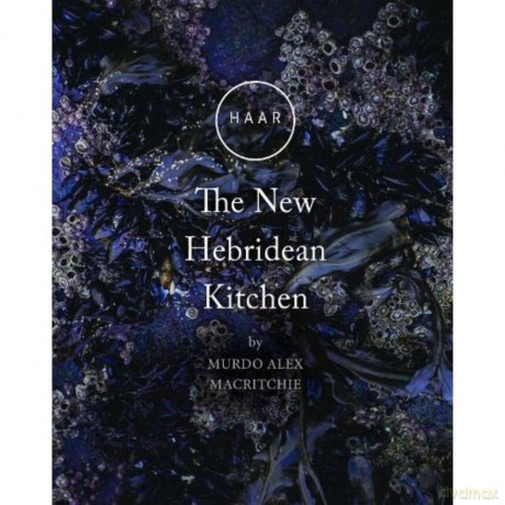 HAAR The New Hebridean Kitchen [KSIĄŻKA]