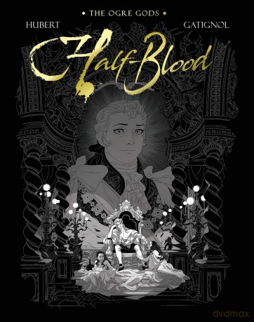Half-Blood: The Ogre Gods Book Two (OGRE GODS HC) - Hubert Boulard [KSIĄŻKA]