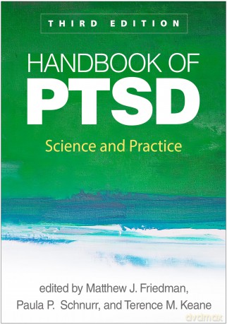Handbook of PTSD, Third Edition: Science and Practice - Matthew J. Friedman [KSIĄŻKA]