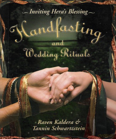 Handfasting and Wedding Rituals: Welcoming Hera's Blessing [KSIĄŻKA]