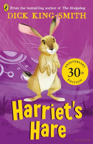 Harriet's Hare: 30th Anniversary Edition - Dick King-Smith [KSIĄŻKA]