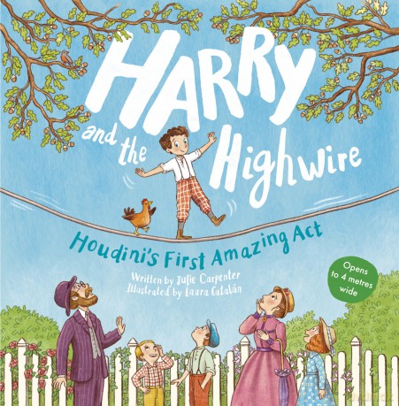 Harry and the Highwire: Houdini's First Amazing Act - Julie Carpenter [KSIĄŻKA]