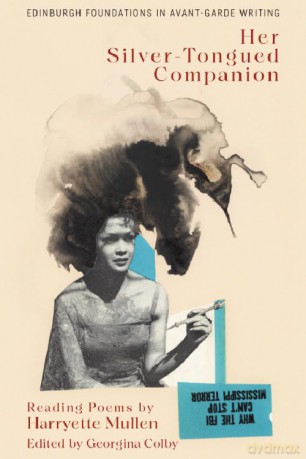 Harryette Mullen, Her Silver-Tongued Companion: Reading Poems by Harryette Mullen (Edinburgh Foundations in Avant-Garde Writing) - Colby Georgina [KSIĄŻKA]