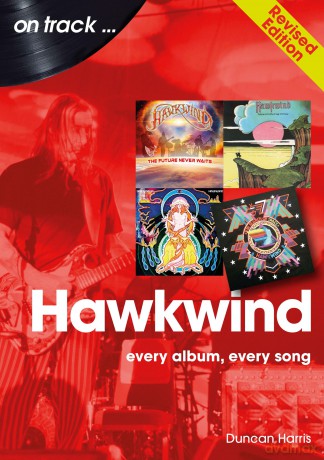 Hawkwind On Track Revised Edition: Every Album, Every Song - Duncan Harris [KSIĄŻKA]