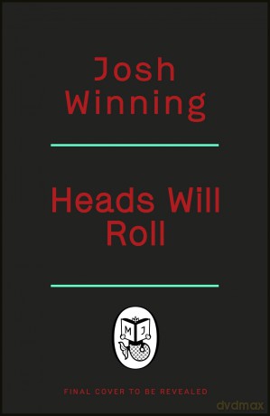 Heads Will Roll - Josh Winning [KSIĄŻKA]