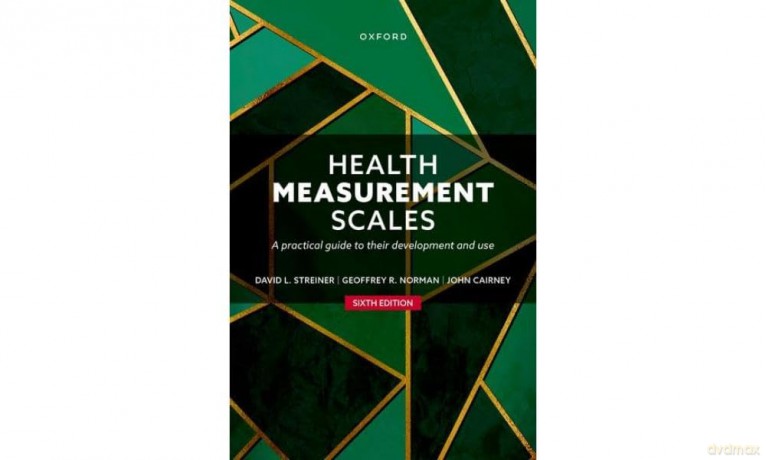 Health Measurement Scales: A practical guide to their development and use [KSIĄŻKA]