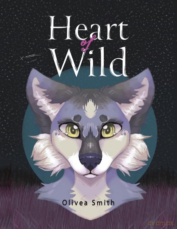 Heart of Wild - Olivea Smith [KSIĄŻKA]