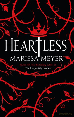 Heartless - Marissa Meyer [KSIĄŻKA]